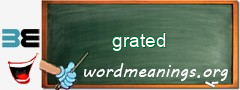 WordMeaning blackboard for grated
